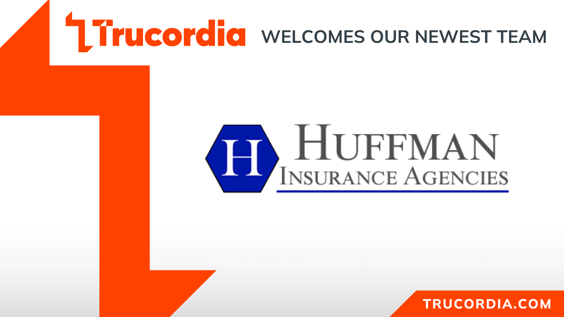 Trucordia Acquires Huffman Insurance to Expand East Coast Presence