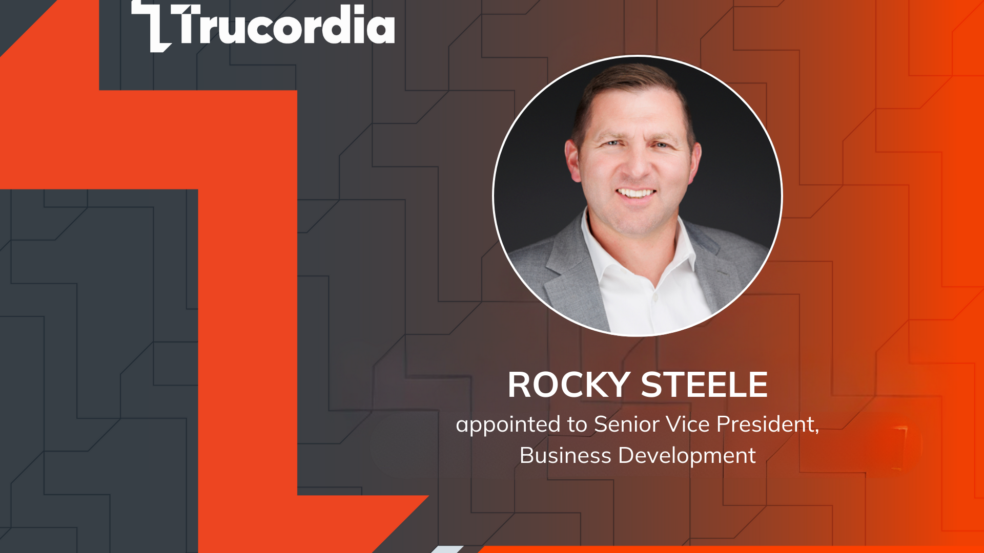 Trucordia Appoints Rocky Steele as SVP of Business Development