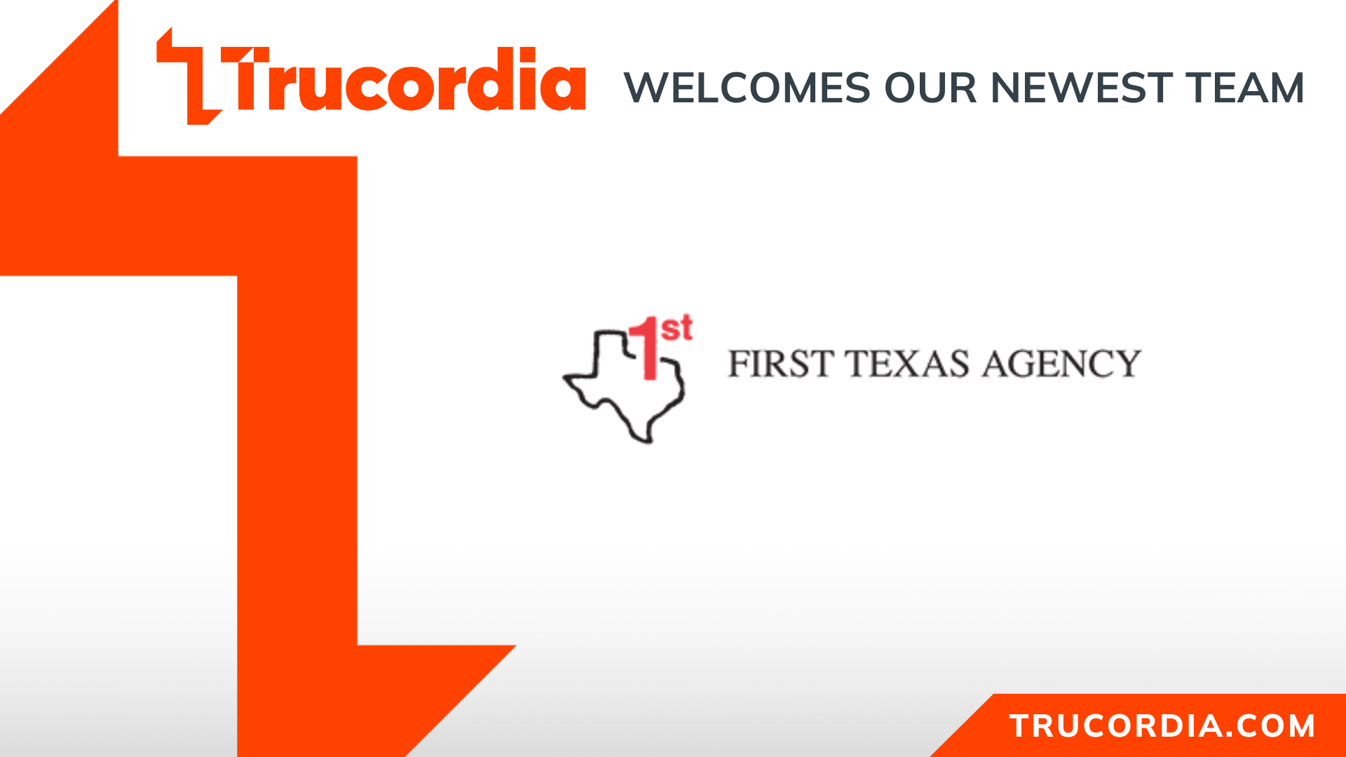 Trucordia Acquires Houston-Based First Texas Agency Business, Expanding National Reach